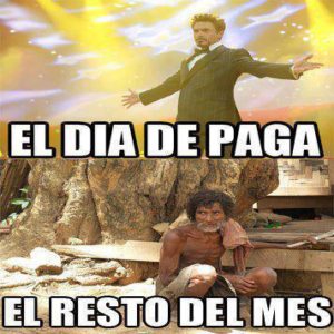 Dia De Pago Vs. EL Resto Del Mes